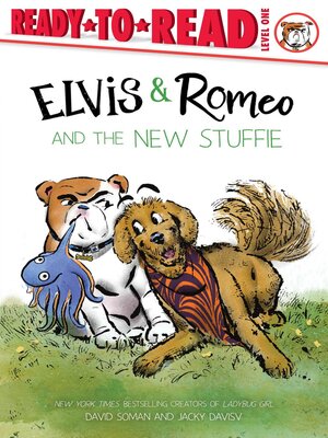 cover image of Elvis & Romeo and the New Stuffie